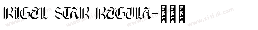 rigel star Regula字体转换